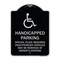 Signmission Handicapped Parking Special Plate Required Unauthorized Vehicles May Be Removed at Ow, BS-1824-23913 A-DES-BS-1824-23913 - alternate 1